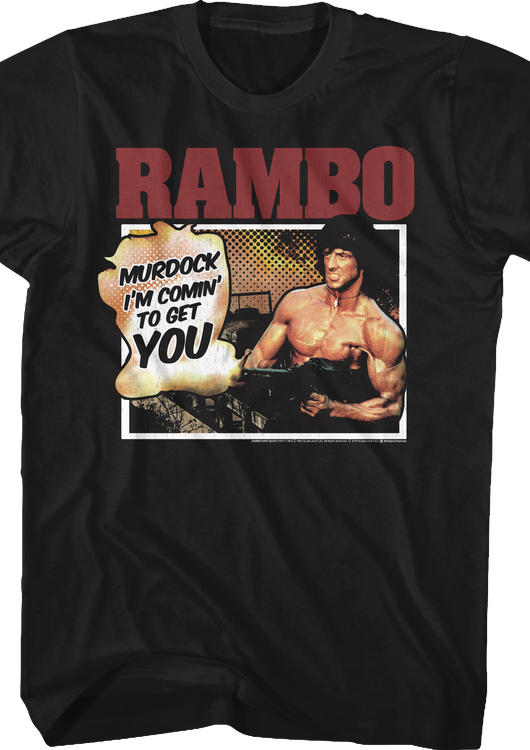 Murdock I'm Comin' To Get You Rambo T-Shirt - main product image