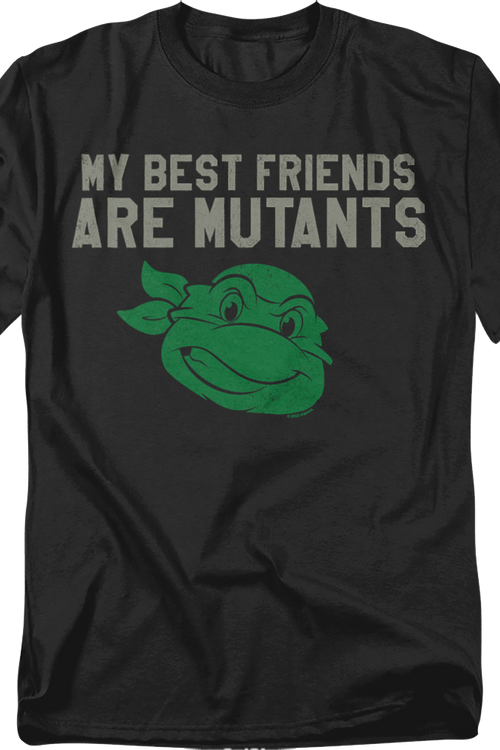 My Best Friends Are Mutants Teenage Mutant Ninja Turtles T-Shirtmain product image