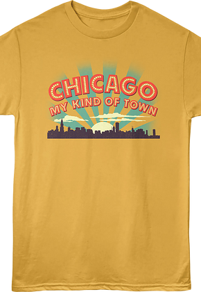 My Kind Of Town Chicago Illinois T-Shirt