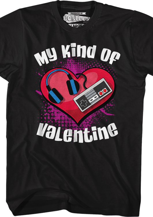 My Kind Of Valentine T-Shirt - main product image