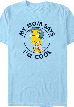 My Mom Says I'm Cool Simpsons T-Shirt
