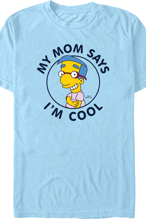 My Mom Says I'm Cool Simpsons T-Shirtmain product image