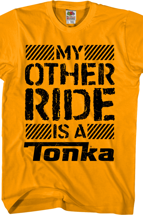 My Other Ride Is A Tonka T-Shirt - main product image