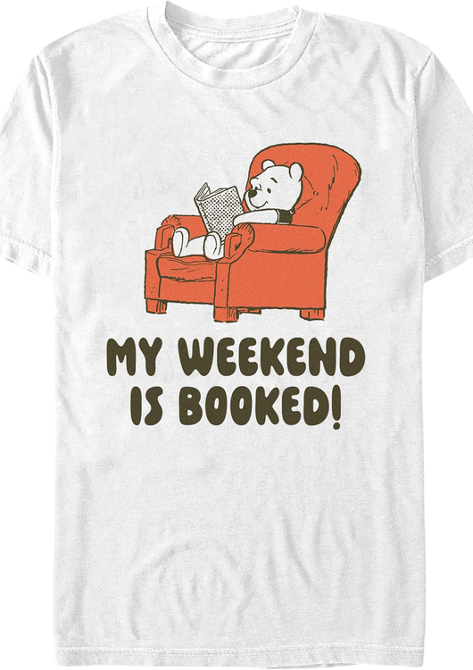 My Weekend Is Booked Winnie The Pooh T-Shirt - main product image