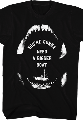 Need A Bigger Boat Jaws T-Shirt