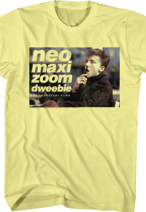 Neo Maxi Zoom Dweebie Breakfast Club T-Shirt