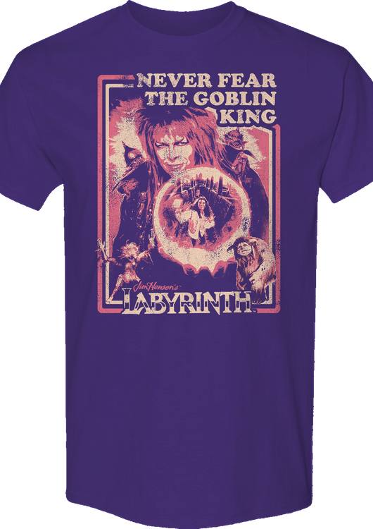 Never Fear The Goblin King Labyrinth T-Shirt - main product image