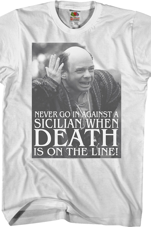 Never Go In Against A Sicilian Princess Bride T-Shirtmain product image