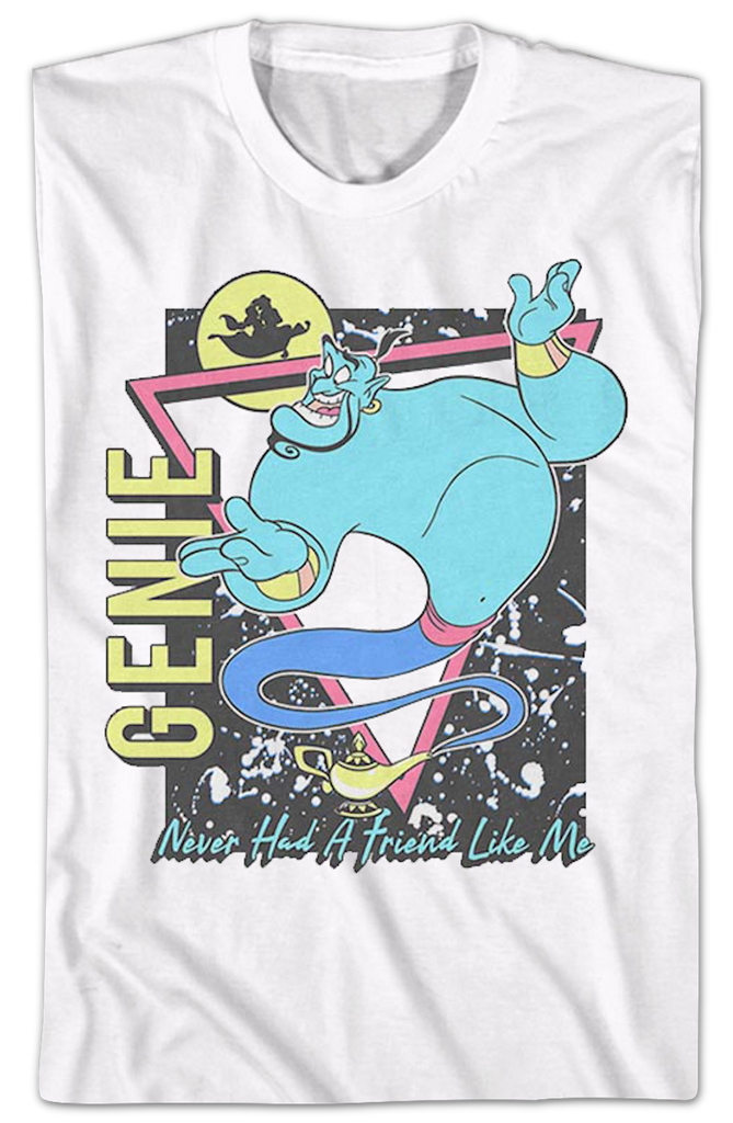Never Had A Friend Like Me Aladdin T-Shirt