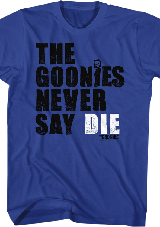 Never Say Die Goonies T-Shirt - main product image
