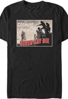 Never Say Die Postcard Goonies T-Shirt