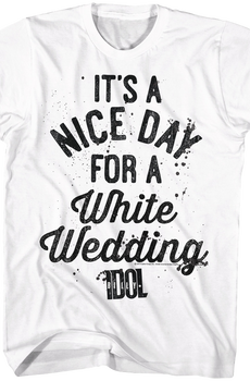 Nice Day For A White Wedding Billy Idol T-Shirt