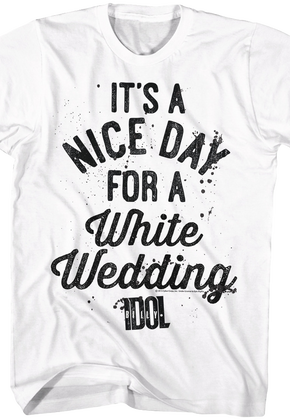 Nice Day For A White Wedding Billy Idol T-Shirt