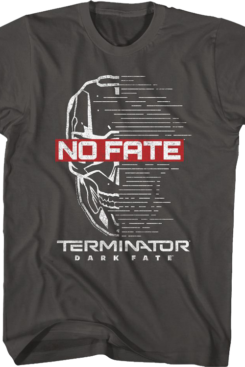 No Fate Terminator Dark Fate T-Shirtmain product image