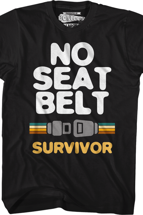 No Seat Belt Survivor T-Shirtmain product image