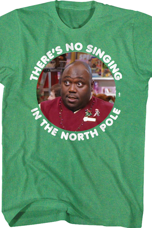 No Singing In The North Pole Elf T-Shirt - main product image