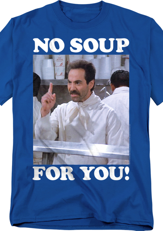 No Soup For You Photo Seinfeld T-Shirt - main product image