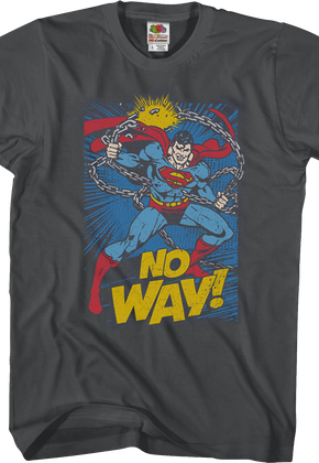 No Way Superman T-Shirt