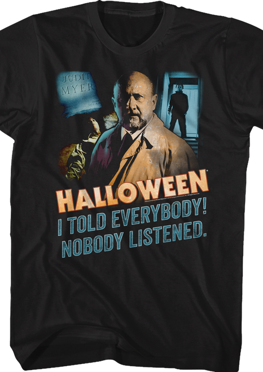 Nobody Listened Halloween T-Shirt - main product image