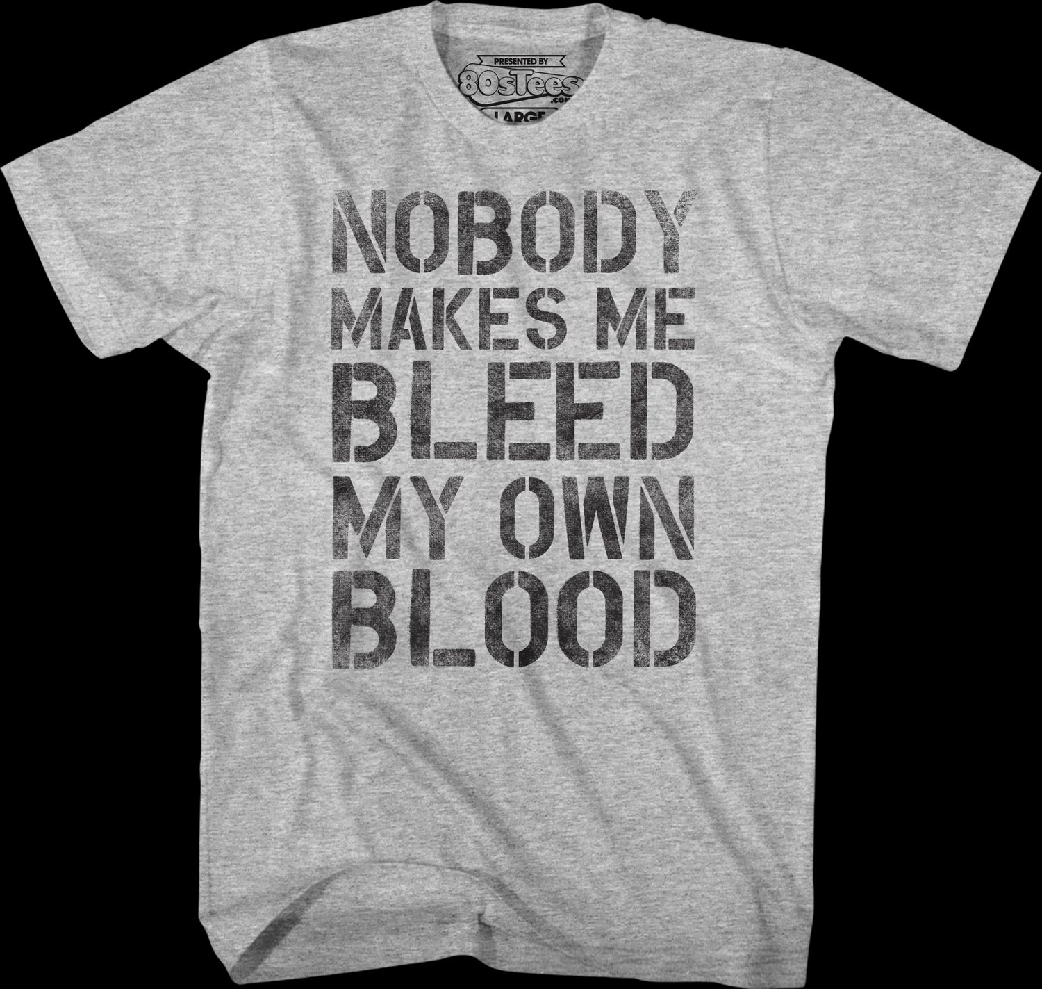 Nobody Makes Me Bleed My Own Blood Dodgeball TShirt