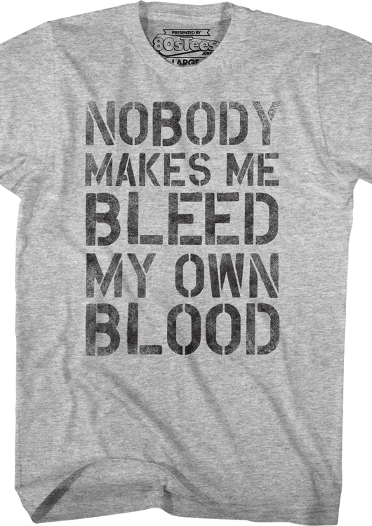 Nobody Makes Me Bleed My Own Blood Dodgeball T-Shirt - main product image