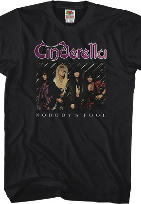 Nobody's Fool Cinderella T-Shirt