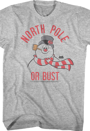 North Pole Or Bust Frosty The Snowman T-Shirt