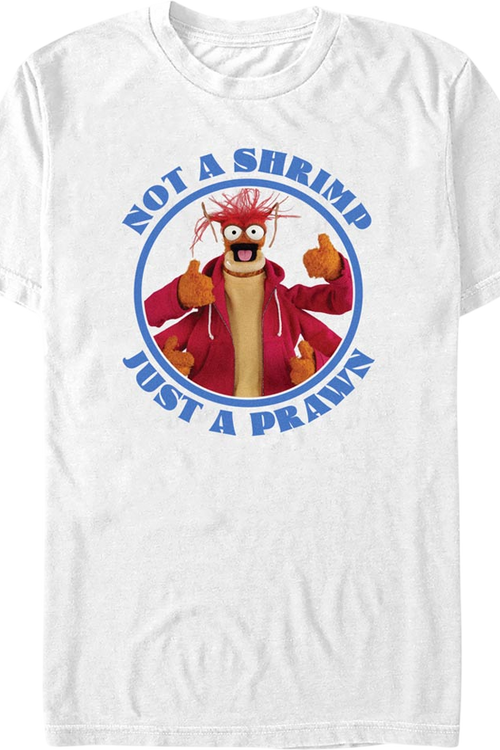 Not A Shrimp Just A Prawn Muppets T-Shirtmain product image