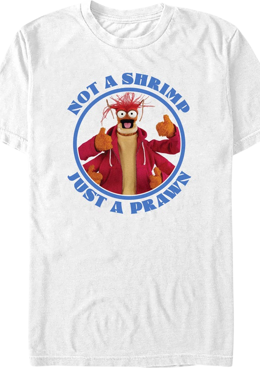 Not A Shrimp Just A Prawn Muppets T-Shirt - main product image