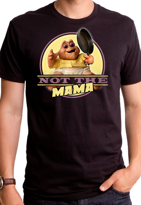 Not The Mama Dinosaurs T-Shirt