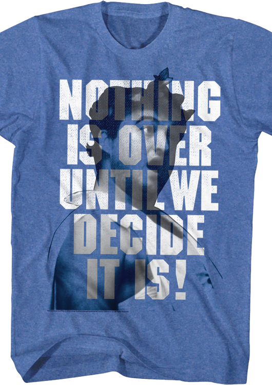 Nothing Is Over Until We Decide It Is Animal House T-Shirt - main product image