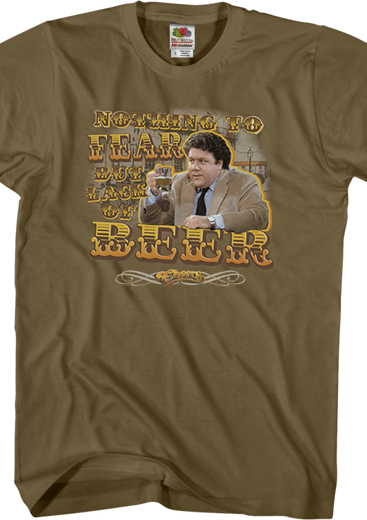 Nothing To Fear But Lack Of Beer Cheers T-Shirt - main product image