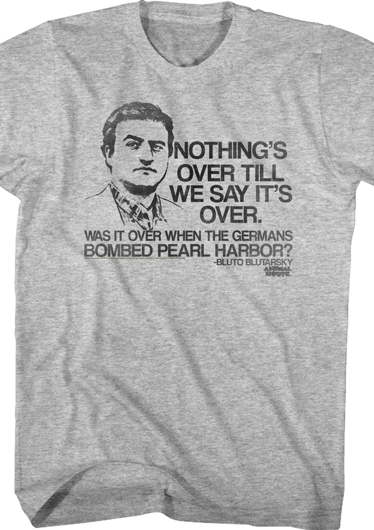 Nothings Over Animal House Shirt - main product image