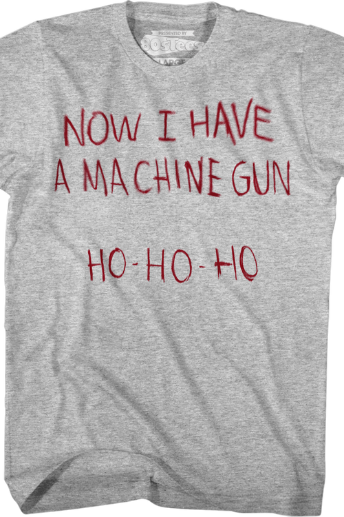 Now I Have A Machine Gun Ho Ho Ho Die Hard T-Shirtmain product image