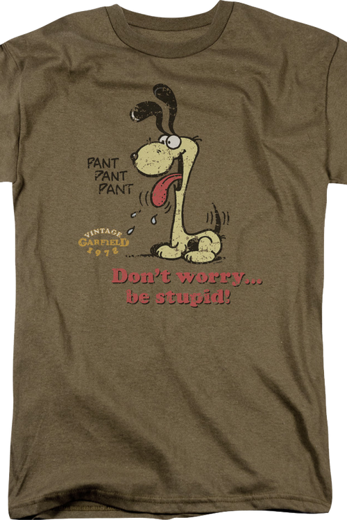 Odie Don't Worry Be Stupid Garfield T-Shirt - main product image