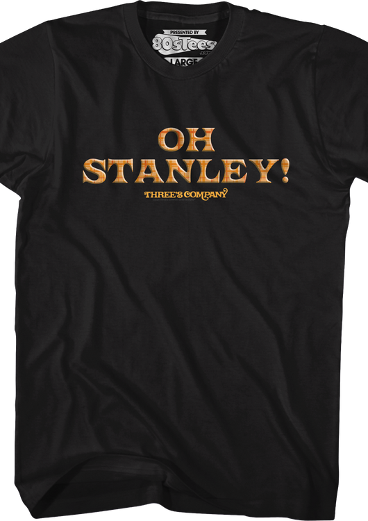Oh Stanley Three's Company T-Shirt - main product image