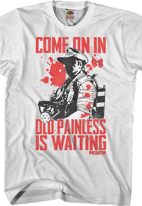 Old Painless Is Waiting Predator Shirt