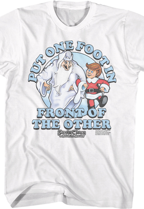 One Foot In Front Of The Other Santa Claus Is Comin' To Town T-Shirt