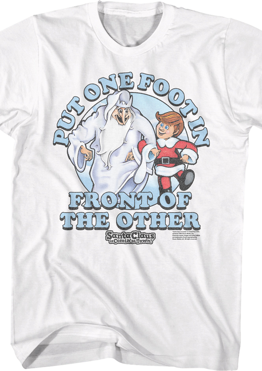 One Foot In Front Of The Other Santa Claus Is Comin' To Town T-Shirt - main product image