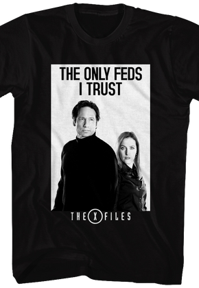 Only Feds I Trust X-Files T-Shirt