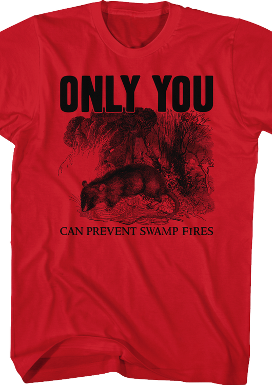 Only You Can Prevent Swamp Fires Princess Bride T-Shirt - main product image