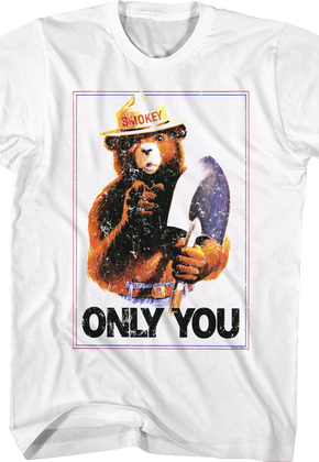 Only You Smokey Bear T-Shirt