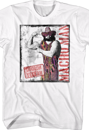 Ooooh Yeah Macho Man Shirt