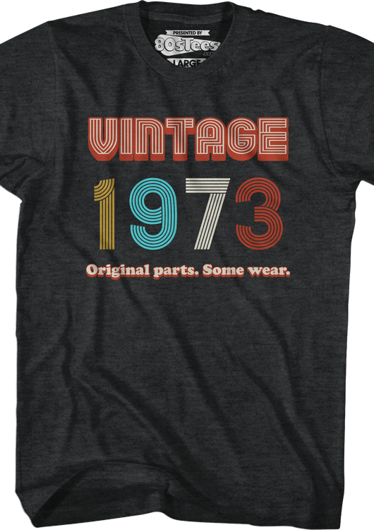 Original Parts Some Wear Vintage 1973 T-Shirt - main product image