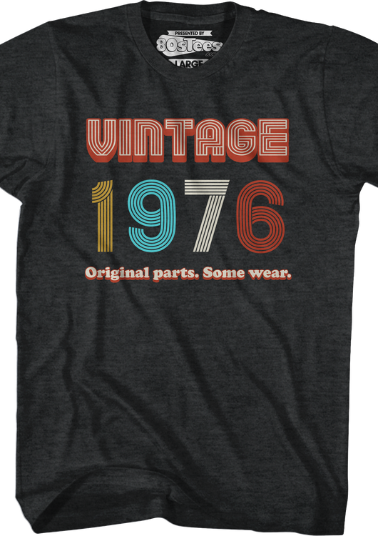 Original Parts Some Wear Vintage 1976 T-Shirt - main product image
