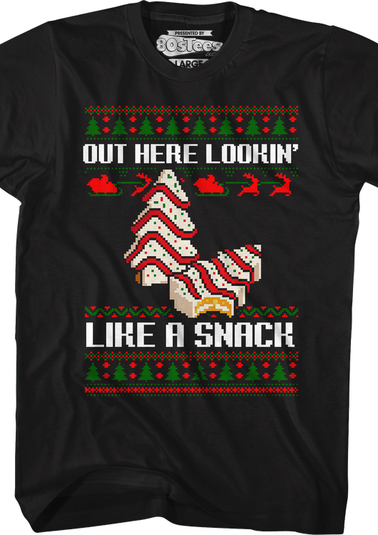 Out Here Lookin' Like A Snack T-Shirt - main product image