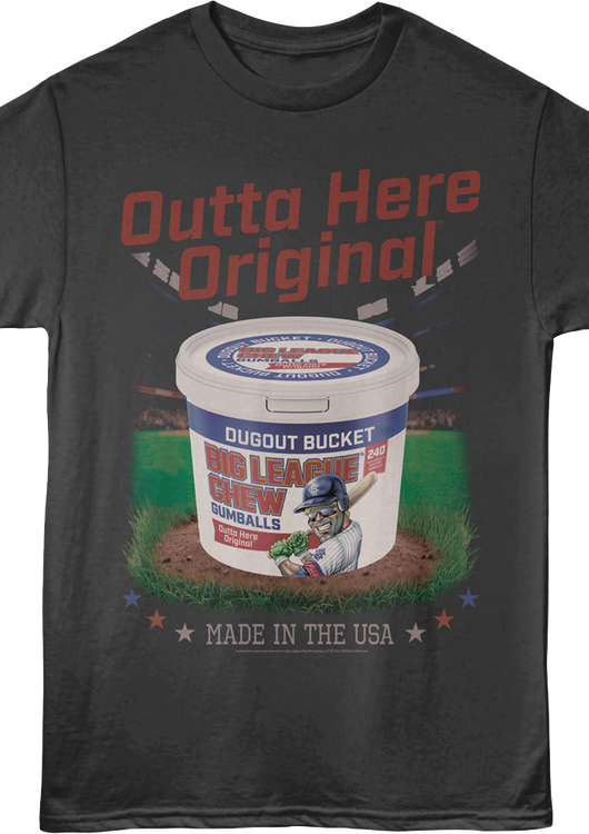 Outta Here Original Dugout Bucket Big League Chew T-Shirt - main product image