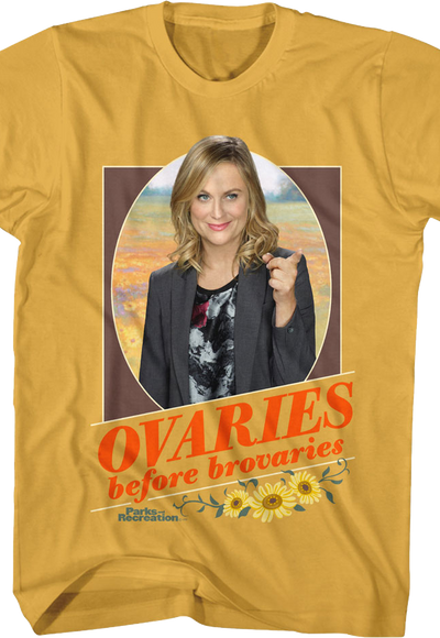 Ovaries Before Brovaries Parks And Recreation T-Shirt