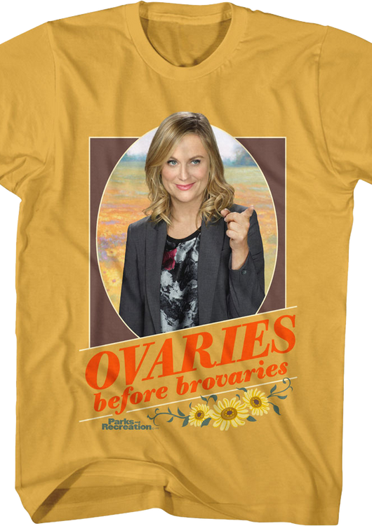 Ovaries Before Brovaries Parks And Recreation T-Shirt - main product image