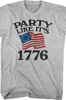 Party Like It's 1776 T-Shirt